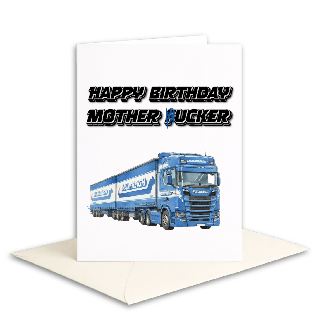 Happy Birthday, Mothertrucker